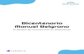 Bicentenario Manuel Belgrano - Santillanarepositorio.santillana.com.ar/Belgrano/Bicentenario Belgrano Platafor… · Bicentenario Manuel Belgrano El desafío de conmemorar en aislamiento.