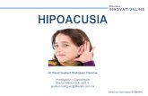 HIPOACUSIA - Blauton · La hipoacusia puede ser congénita, ocasionada por problemas hereditarios o daños originados durante el periodo de formación fetal, o puede ser adquirida