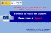 JORNADAS ANUALES DE DIFUSIÓN ERASMUS+ Madrid, 9 de …€¦ · Convocatoria en el DOUE 20 de octubre 2015 Plazo presentación 12 de mayo de 2016 (12:00 hora de Bruselas) Resolución