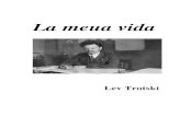 La meua vida - Marxists Internet Archive...La meua vida Lev Trotski 2 Versió catalana feta per Alejo Martínez des de Mi vida (autobiografía), Editorial Zero, Algorta, 1972 i Ma