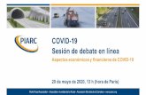 COVID-19 Sesión de debate en línea · 2020-05-29 · Sesión de debate en línea 20 de mayo de 2020, 13 h (hora de París) Asociación Mundial de la Carretera- Association mondiale