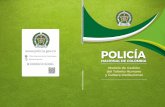 Policia Nacional de los Colombianos · 2018-08-23 · La Gestión Humana en la Policía La Policía Nacional, como toda organización, tiene el propósito de garantizar su vigencia