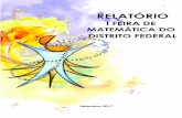 I FEIRA DE MATEMÁTICA DO DISTRITO FEDERAL · Figura 1 – Cartaz de divulgação da I Feira de Matemática do Distrito Federal. Fonte: material de divulgação da Feira. A arte do