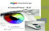 ColorFlex EZ · 2020-04-27 · como datos de color, diferencias de color y valores espectrales. • una gran variedad de accesorios para la manipulación de muestras. ColorFlex®