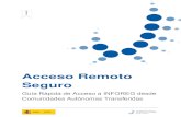 Acceso Remoto Seguro - WordPress.com...el Centro de Atención al Usuario (CAU). 27/03/2020 Acceso Remoto Seguro - Guía Rápida de Acceso a INFOREG desde Comunidades Autónomas Transferidas