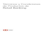 Términos y Condiciones de Productos de Retail Banking · 30197008BC. Versión 03/2019. | Página 5/54 Definiciones Comunes Los términos definidos en los presentes Términos y Condi
