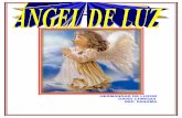 LIBRO DE ÁNGELES › biblioteca › HERMETISMO › Libro... · Mientras en el Antiguo Testamento los ángeles muestran una relación polifacética con los seres humanos, la conexión