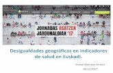 Desigualdades geográficas en indicadores de salud en Euskadi. · Bacigalupe y Unai Martín . Desigualdades geográficas en indicadores de salud en Euskadi. Imanol Montoya Índice