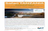 Viaje a Tanzania 2019 PROGRAMA - ONEIRA · seductor y muy especial. Más escurridizos pero presentes son los leopardos y guepardos, junto con las grandes manadas de cebras, ñus,