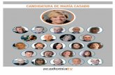 CANDIDATURA DE MARIA CASADO...actividades de la Academia, con rendición anual de cuentas y publicación de resultados. Esta candidatura se compromete a: 2.1 Compromisos concretos