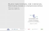 PLAN NACIONAL DE CIENCIA, TECNOLOGÍA E INNOVACIÓN€¦ · Plan y de la experiencia del Consejo Nicaragüense de Ciencia y Tecnología (CONICYT), producto del diseño y ejecución