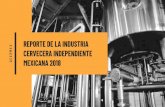 MEXICANA 2018 CERVECER A INDEPENDIENTE REPORTE DE L A ...acermex.org/wp-content/uploads/2019/11/Reporte-de... · producciÓn de cerveza artesanal independiente ** (hectolitros) producciÓn