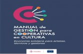 Manual de Gestión para Julieta...Para determinar la viabilidad económica de un proyecto cooperativo ver DAES (2016) Manual para apoyar la gestión de proyectos asociativos: cooperativas