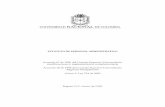 Estatuto de Personal Administrativo versión 2 · Estatuto de Personal Administrativo, Universidad Nacional de Colombia - Anexo I - página 2 NOTA: El texto en letra normal corresponde