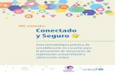 €¦ · Guía metodológica práctica de sensibilización en escuelas para la prevención de situaciones de explotación sexual infantil y adolescente online. Elaboración de la
