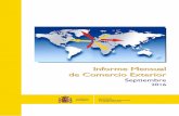 Informe Mensual de Comercio Exterior · 2016-11-21 · Informe Mensual de Comercio Exterior. Septiembre 2016 3 redujo un 35,2% interanual hasta los 1.208,9 millones de euros (déficit