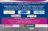 ESPECIALISTA EN NEUROLOGÍA PEDIÁTRICA Y EN EL ADULTO · abordaje de las Últimas tÉcnicas de intervenciÓn en fisioterapia neurolÓgica y tÉcnicas de intervenciÓn neurocognitiva.