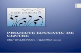 PROJECTE EDUCATIU DE CENTREceipsalbufera.com › wp-content › uploads › 2019 › 05 › PEC-2019.pdf · 2019-05-22 · mestres d’educació infantil i sis mestres d’educació