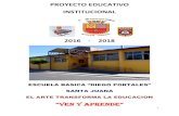 PROYECTO EDUCATIVO INSTITUCIONAL€¦ · PRESENTACION El Proyecto Educativo Institucional de nuestro Establecimiento Escolar es entendido por todos y ... el proyecto TICS de 1° a