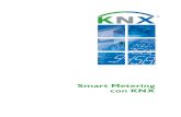 Smart Metering con KNX · 4 contador de energía Smart Metering mit KNX Contadores de energía para cuadros de distribución El nuevo módulo de energía i-bus® KNX de ABB, EM/S
