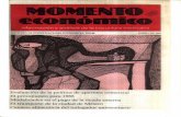 Temasde - ru.iiec.unam.mxru.iiec.unam.mx/2087/1/Revista33-momento_economico.pdf · Temasdehoy F UE, 1987, UNAÑO DIFÍCIL PARA LAPOBLA-cron mexicana. La actividad económica, inmersaenunlargoperiodo