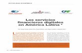 Los servicios financieros digitales en América Latina · 2018-11-24 · aprenden” (ejemplo Deep-Mind de Google y Watson-IBM), ver Agrawal et al., 2018. Allí también se tienen