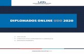 DIPLOMADOS ONLINE UDD 2020 · 2020-05-07 · cada curso cuenta con 8 clases online y 1 clase vía streaming. • Apoyo de una Coordinadora Académica para la planificación de las