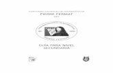 CONCURSO NACIONAL DE MATEMATICAS´ PIERRE FERMAT · 2018-09-26 · organizar el Concurso Nacional de Matem´aticas Pierre Fermat, desde el ano˜ 1990. 2. Breve semblanza de Pierre