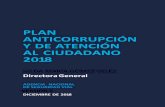 PLAN ANTICORRUPCIÓN Y DE ATENCIÓN AL CIUDADANO 2018 › public › documentos › Plan Anticorrupcion... · 2018-12-24 · Plan Anticorrupción y de Atención al ciudadano, que