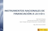 INSTRUMENTOS NACIONALES DE FINANCIACIÓN A LA I+D+ Raúl García... · Financiación de proyectos de I+D+i de carácter aplicado. Coordinación y cofinanciación con CCAAs. TIPOLOGÍA
