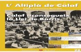 L’ Altiplà de Calaf › documents › altipl_juliol_2009.pdf · El 20 de setembre, arriba el gran campionat d’Enduro p. 15 ... Al mur de ponent, que és el que es mostra més
