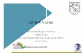 Smart Video - CUDI › primavera_2013 › presentaciones › VC_Smart.pdfPrimero ¿Qué hace que los teléfonos sean inteligentes? •La experiencia del usuario a través de una gama