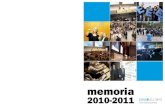 memoria - ESADEitemsweb.esade.edu/webalumni/docs/Memoria_ESADE_Alumni... · 2011-10-31 · memoria memoria 2010-2011 2010-2011 Crecemos juntos ESADE Alumni Barcelona Edificio 1 -