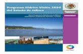Comisión Nacional del Agua - CEA Jalisco › doc › phej_2030.pdf · Programa Nacional Hídrico 2007-2012 y al Programa Hídrico Visión 2030 del Organismo de Cuenca LSP reci-entemente