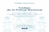 Código de la Policía Nacional - BOE.es · de septiembre, por la que se regula la situación de segunda actividad en el Cuerpo Nacional de Policía ..... 196 § 15. Ley Orgánica