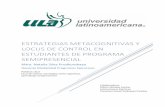 Estrategias metacognitivas y locus de control en …...de Control de Rotter y el Cuestionario de Estrategias Metacognitivas de Schraw y Dennison adaptado al español por Favieri (2013);
