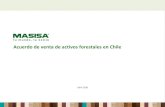 Acuerdo de venta de activos forestales en Chile...3 3 Acuerdo de venta de activos forestales en Chile El 20 de marzo de 2020, Masisa S.A. (“Masisa”o la “Compañía”)firmó