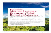 Filipinas: Manila, Legazpi, Boracay, Cebú, Bohol y Palawancdn.logitravel.com/contenidosShared/pdfcircuits/ES/logi... · 2018-03-06 · filipino Juan Luna y Novicio (18571899). Por
