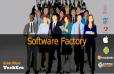 Software Factory - TechEra - Servicios Software Factory.pdf · •Una empresa asume la responsabilidad del Desarrollo •Asesoría constante en Tecnologías de Punta •Reducción