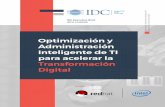 Optimización y Administración Inteligente de TI para ...€¦ · con nuevos productos, servicios y modelos de negocio en medios físicos y digitales, creando mejores experiencias