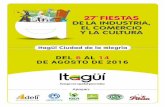 DEL 6 AL 14 DE AGOSTO DE 2016 - Itagüí · 2018-11-10 · Alegría de Vivir Infantil De Danza por Colombia - Folclor y Sabor • Auditorio Cultural 9. Diego Echavarría Misas •