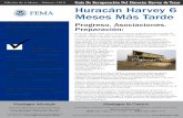 Huracan Harvey 6 Meses Mas Tarde - Home | FEMA.gov · Sobrevivientes en viviendas temporales por desastre. 7,787 Hogares temporalmente en hoteles financiados por FEMA. 91,226 12,021,214