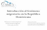 Introducción al fenómeno migratorio en la …obmica.org/images/Actualidad/2015/Petrozziello Ponencia...Las migraciones como tema de estudio en el país •A pesar de su importancia