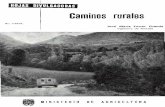^ I^ ,^^^. Caminos rurales › ministerio › pags › biblioteca › ... · 2006-10-25 · Caminos rurales Los cami.nos rurales son el medio de comunicación más importante para
