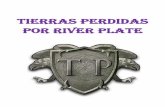 TIERRAS PERDIDAS POR RIVER PLATE - Geocities.ws · En el José Amalfitani, estadio de Vélez: River Pate rompe el maleficio ante 50.000 personas y logra el campeonato después de