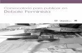 Convocatoria para publicar en Debate Feminista...1.-Para ser incluidos en Debate Feminista, todos los artículos serán sometidos a una fase de selección y a un proceso de dictamen.