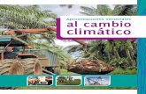 al cambio climático...Aproximaciones sectoriales climático al cambio Cormacarena PBX: + 57 (8) 673 0420 Cra. 35 No. 25-57 Villavicencio - Meta cormacarena.gov.co WWF-Colombia Tel:
