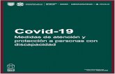 Covid-19 Medidas para atención y protección a personas con ... · Para protegerse del COVID 19, las personas con discapacidad, sus familia y las personas que las ayudan deben: •