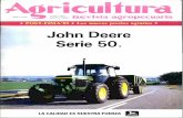 John Deere Serie 50 · 2007-07-30 · UNACOMA organiza directamente la feria de Bolonia, esto es EIMA (Es-posizione Internazionale delle Industrie di Macchine per 1'Agricultura, que