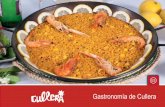 Gastronomia · 2018-06-27 · Arroz meloso con bogavante Ingredientes para 4 personas: - 1000 gr de bogavante nacional - 300 gr. de arroz Señorial de Cullera variedad albufera -